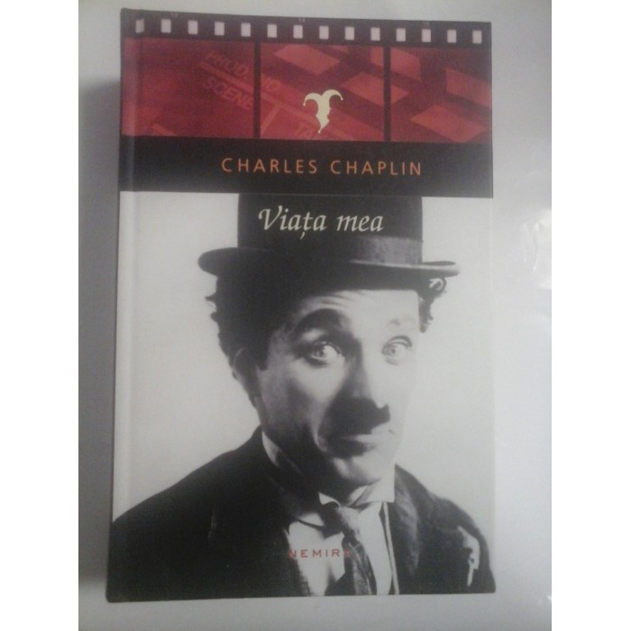 VIATA MEA - CHARLES CHAPLIN